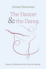 The Dancer and the Dance af Michael Wasserman