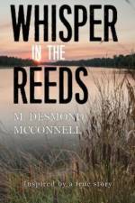 Whisper in the Reeds af M. Desmond McConnell