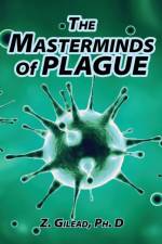 The Masterminds of Plague af Z. Gilead