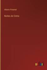 Noites de Cintra af Alberto Pimentel