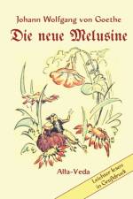 Die neue Melusine af Johann Wolfgang von Goethe