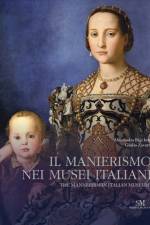 Mannerism in Italian Museums