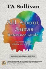 All About Auras Reference Guide af Ta Sullivan