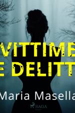 Vittime e delitti af Maria Masella