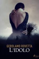 L'idolo af Gerolamo Rovetta