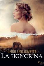 La Signorina af Gerolamo Rovetta