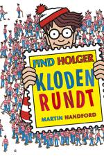Find Holger - Kloden rundt af Martin Handford