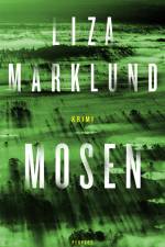 Mosen af Liza Marklund