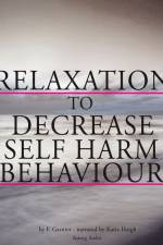 Relaxation to Decrease Self-harm Behaviour af Frédéric Garnier