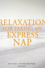 Relaxation to Take an Express Nap af Frédéric Garnier