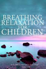 Breathing Relaxation for Children af Frédéric Garnier