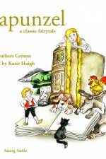 Rapunzel, a Fairy Tale af Brothers Grimm