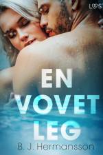 En vovet leg – erotisk novelle af B. J. Hermansson