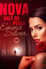 Nova 3: Salt og peber – erotisk noir af Emma Silver