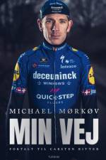 Michael Mørkøv – Min vej af Michael Mørkøv