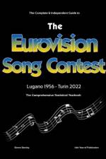 The Complete & Independent Guide to the Eurovision Song Contest 2022 af Simon Barclay