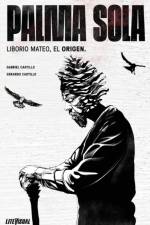 PALMA SOLA Liborio Mateo, El Origen af Gerardo Castillo