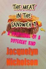 The Meat In The Sandwich 1 af Jacquelyn Nicholson