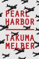 Pearl Harbor af Takuma (Heidelberg University) Melber