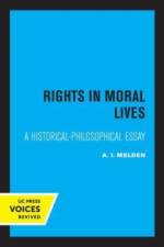 Rights in Moral Lives af A. I. Melden
