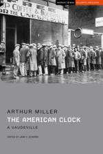 The American Clock af Arthur Miller
