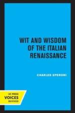 Wit and Wisdom of the Italian Renaissance af Charles Speroni