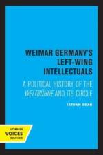Weimar Germany's Left-Wing Intellectuals af Istvan Deak
