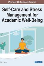Self-Care and Stress Management for Academic Well-Being