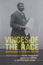Voices of the Race af George Reid (University of Pittsburgh) Andrews