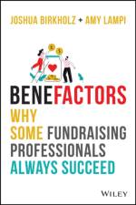 BeneFactors: Fundraising Strategies for the 21st C entury af Birkholz