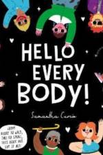 Hello Every Body! af Samantha Curcio