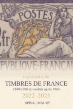 Spink Maury Catalogue de Timbres de France 2022-2023 af Emma Howard