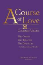 A Course of Love - Second Edition af Mari (Mari Perron) Perron