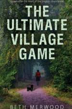 The Ultimate Village Game af Beth Merwood