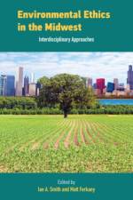 ENVIRONMENTAL ETHICS IN THE MI af Ian Smith