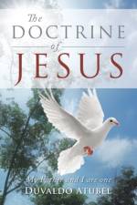 The Doctrine of Jesus af Duvaldo Atubel