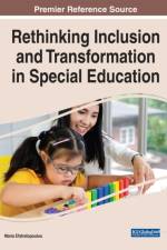 Rethinking Inclusion and Transformation in Special Education