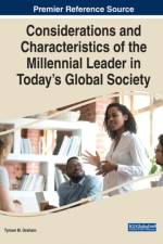 Considerations and Characteristics of the Millennial Leader in Today's Global Society