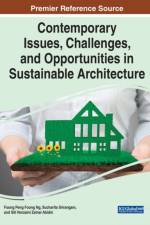 Contemporary Issues, Challenges, and Opportunities in Sustainable Architecture