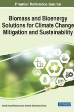 Biomass and Bioenergy Solutions for Climate Change Mitigation and Sustainability