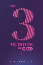 The 3 Huddles of God af R. D. Sewell