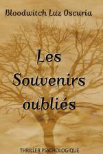 Les Souvenirs oubliés af Bloodwitch Luz Oscuria