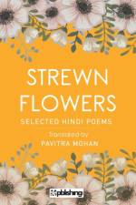 Strewn Flowers af Pavitra Mohan