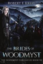 The Brides of Woodmyst af Robert E Kreig