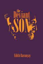 The Deviant Son af Edith Baranyay