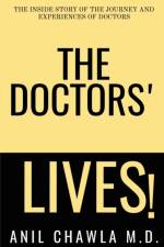 The Doctors' Lives! af Anil Chawla