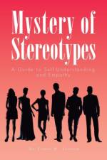 Mystery of Stereotypes