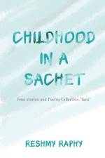 Childhood in a Sachet af Reshmy Raphy