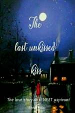 The last unkissed kiss af Ritesh Yadav