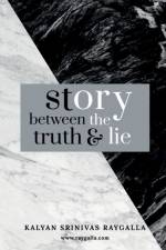 Story between the truth and lie af Kalyan Srinivas